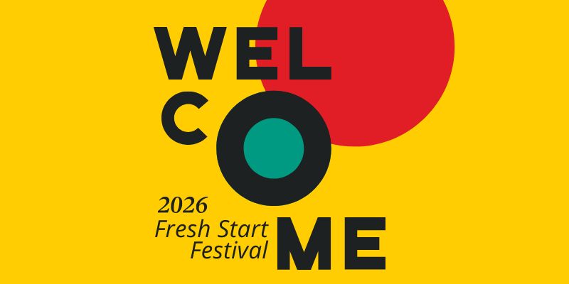Welcome 2026 Fresh Start Festival