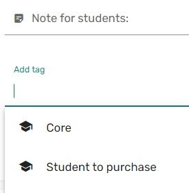 A screenshot that shows the Add Tag menu with sample tag types Core and Student to Purchase